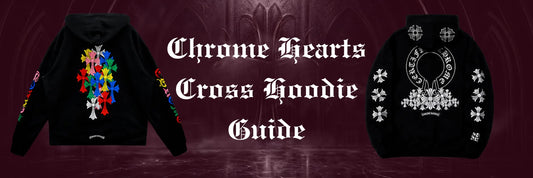 The Ultimate Chrome Hearts Cross Hoodie Guide: Luxury, Style, and Authenticity