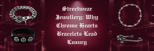 Streetwear Jewelers: Why Chrome Hearts Bracelets Lead Luxury