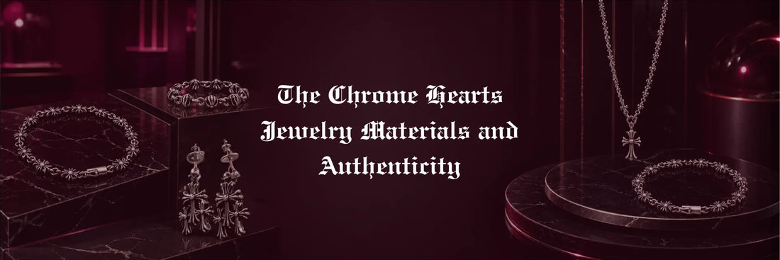The Chrome Hearts Jewelry Materials and Authenticity