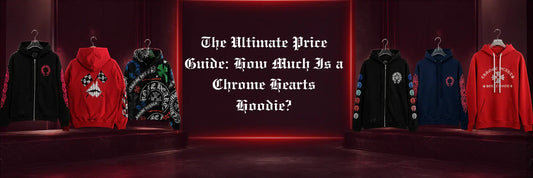 The Ultimate Price Guide: How Much Is a Chrome Hearts Hoodie?
