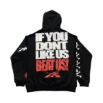 Hellstar If You Dont Like Us Beat Us Hoodie
