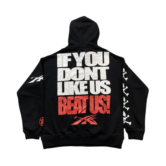 Hellstar If You Dont Like Us Beat Us Hoodie